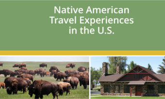 Native American Travel Experiences in the US