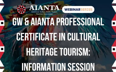 GW & AIANTA Professional Certificate in Cultural Heritage Tourism: Information Session 2