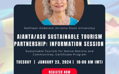 AIANTA/ASU SustainableTourism Partnership: Information Session on Sustainable Tourism