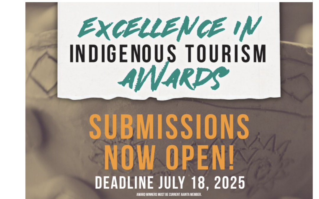 AIANTA Launches Expanded Excellence in Indigenous Tourism Awards with New Categories; Submissions Open