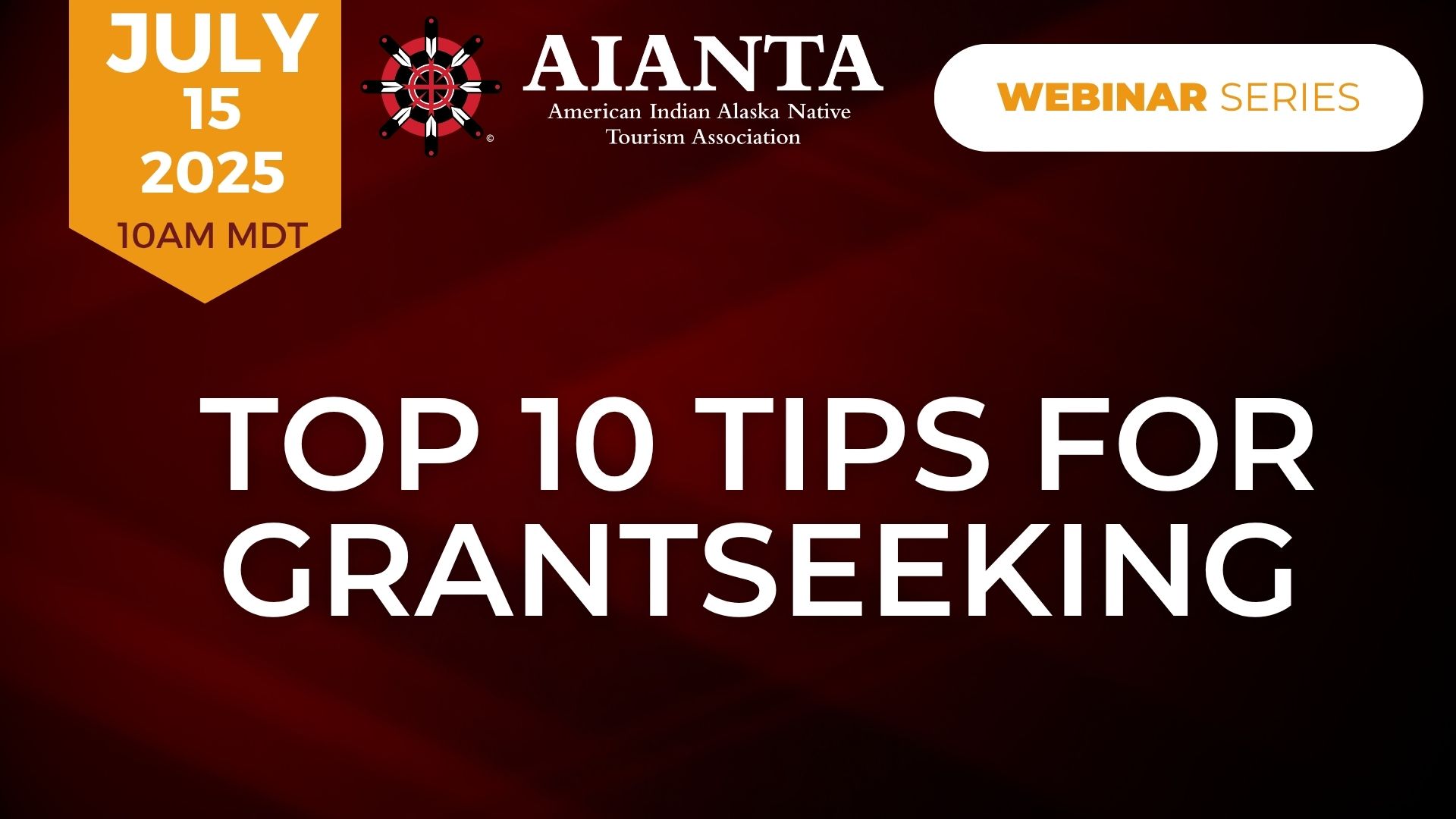 7.15.25 - Webinar Promo - Top 10 Tips for Grantseeking (1)